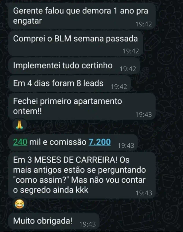 Mensagem de cliente que fechou o primeiro apartamento após quatro dias de implementação.